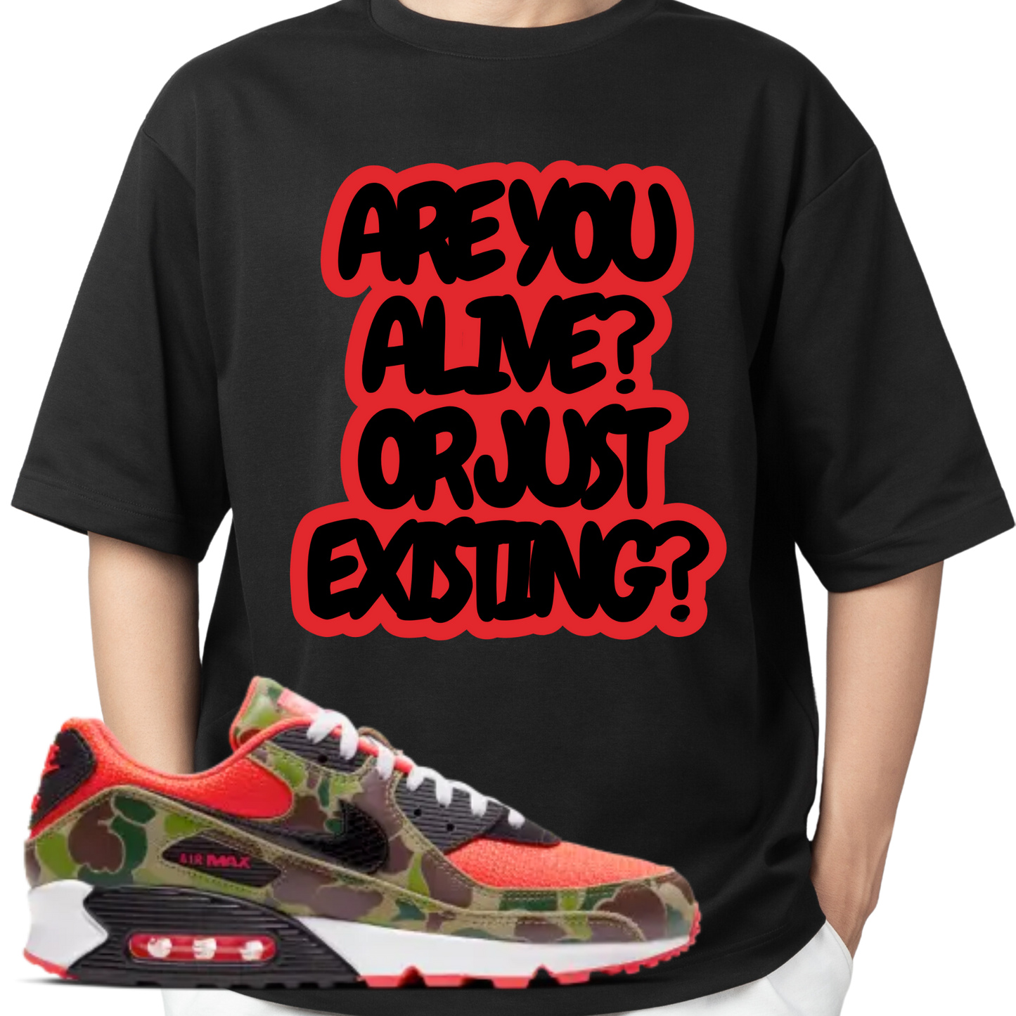 Are You Alive or Just Existing T-shirt Matches Book 1 Reverse Duck Camo Sneakers - The Tshirt Goat