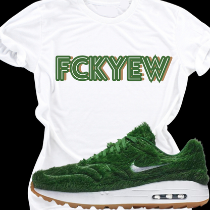 "FCK YEW" Green/Tan T-shirt to Match Nike Grass Sneakers - The Tshirt Goat